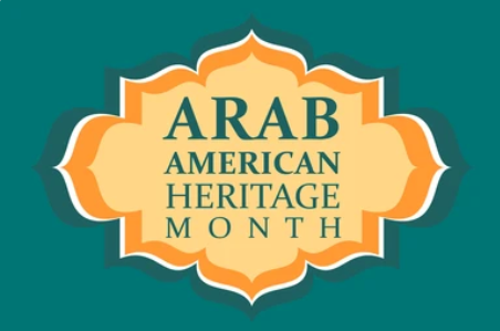 Ahlan! Hooray, It’s Arab Heritage Month!